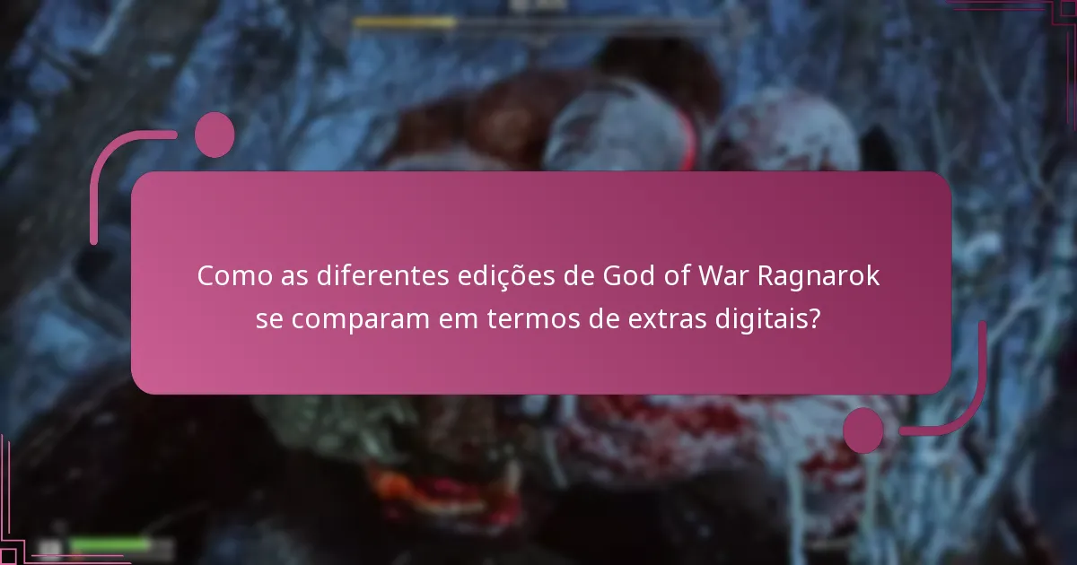Como reivindicar extras digitais para God of War Ragnarok?