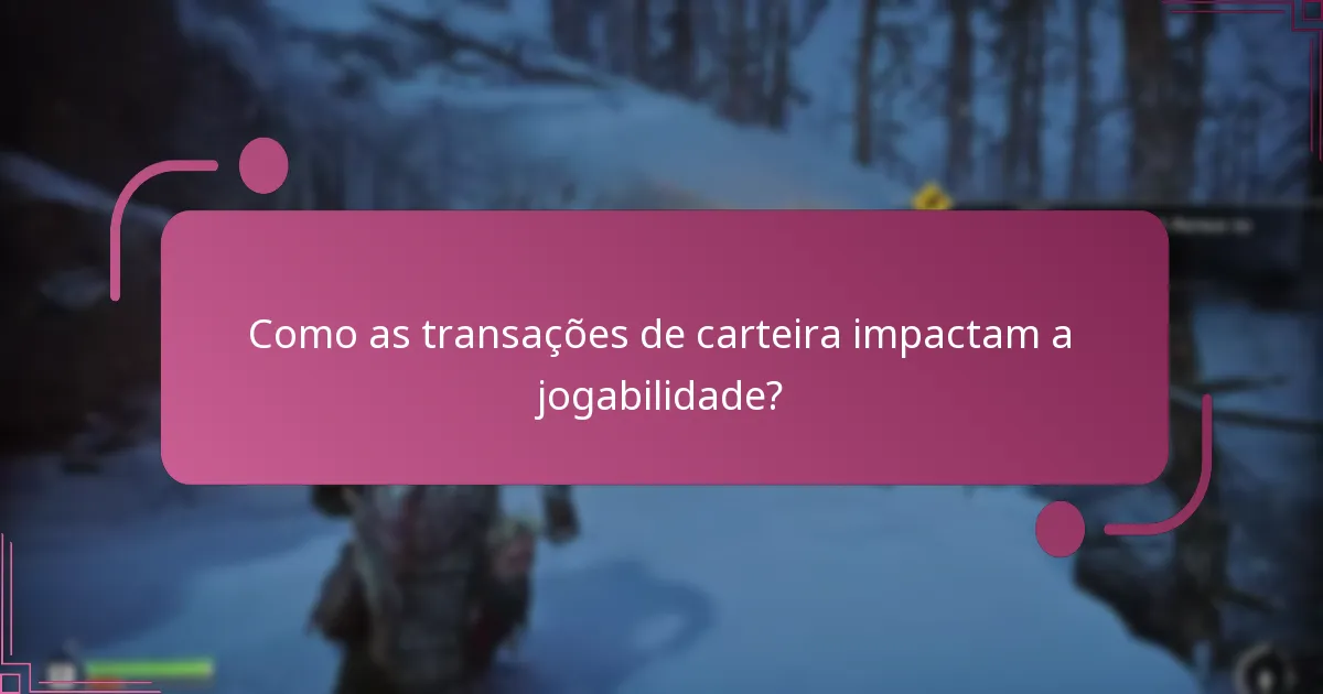 Que tipos de compras podem ser feitas com transações de carteira?