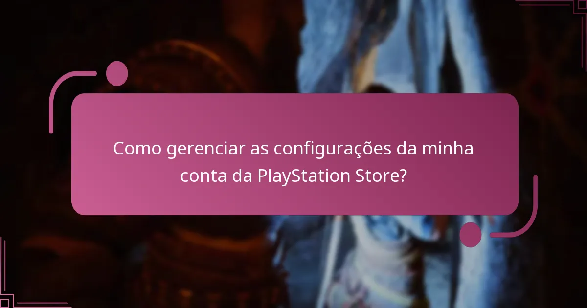 Como posso gerir as minhas compras existentes de God of War Ragnarok?
