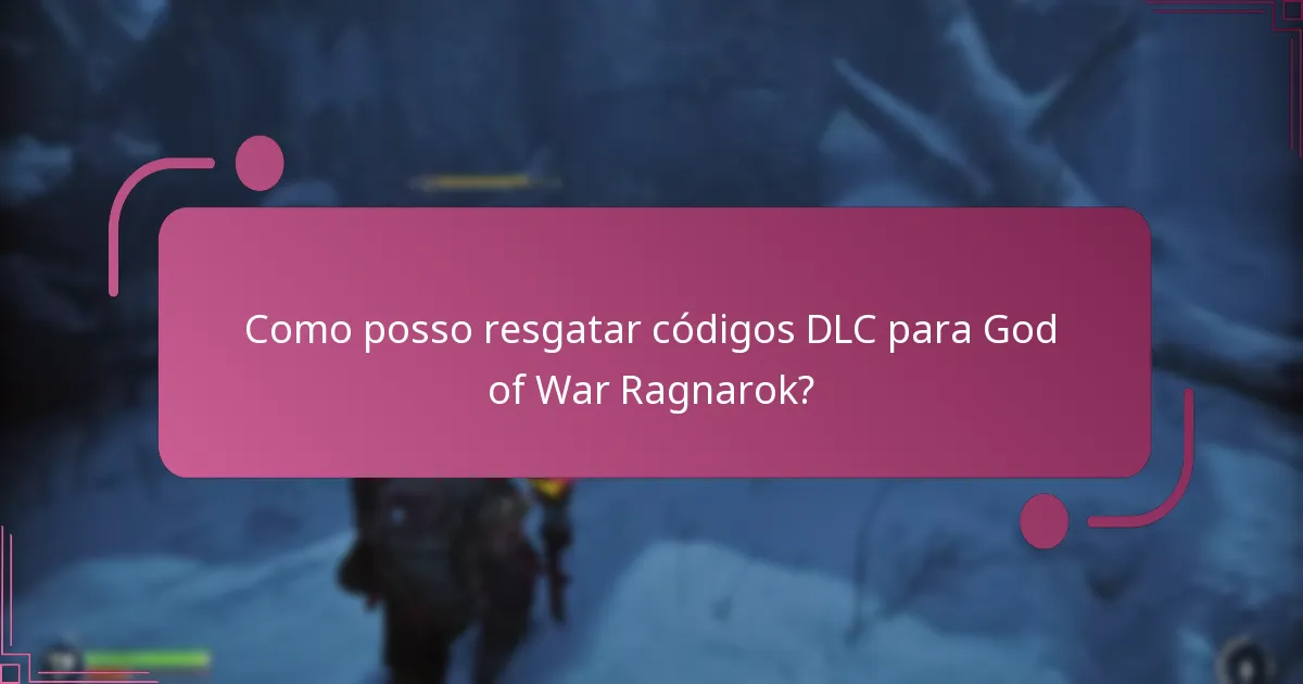 Que conteúdo DLC está disponível para God of War Ragnarok?