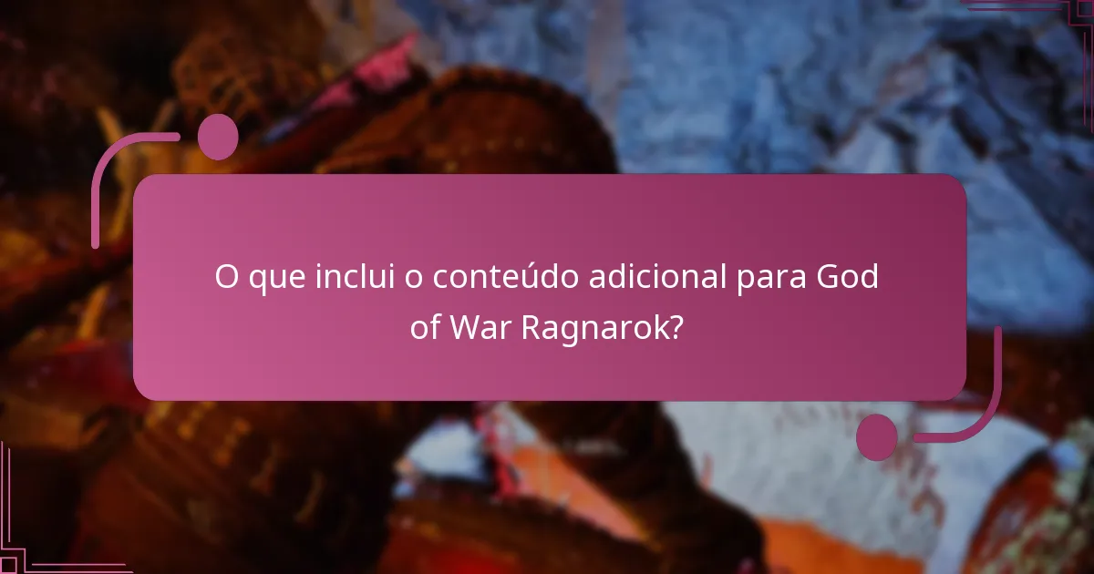 Quais são os requisitos do sistema para o conteúdo adicional?