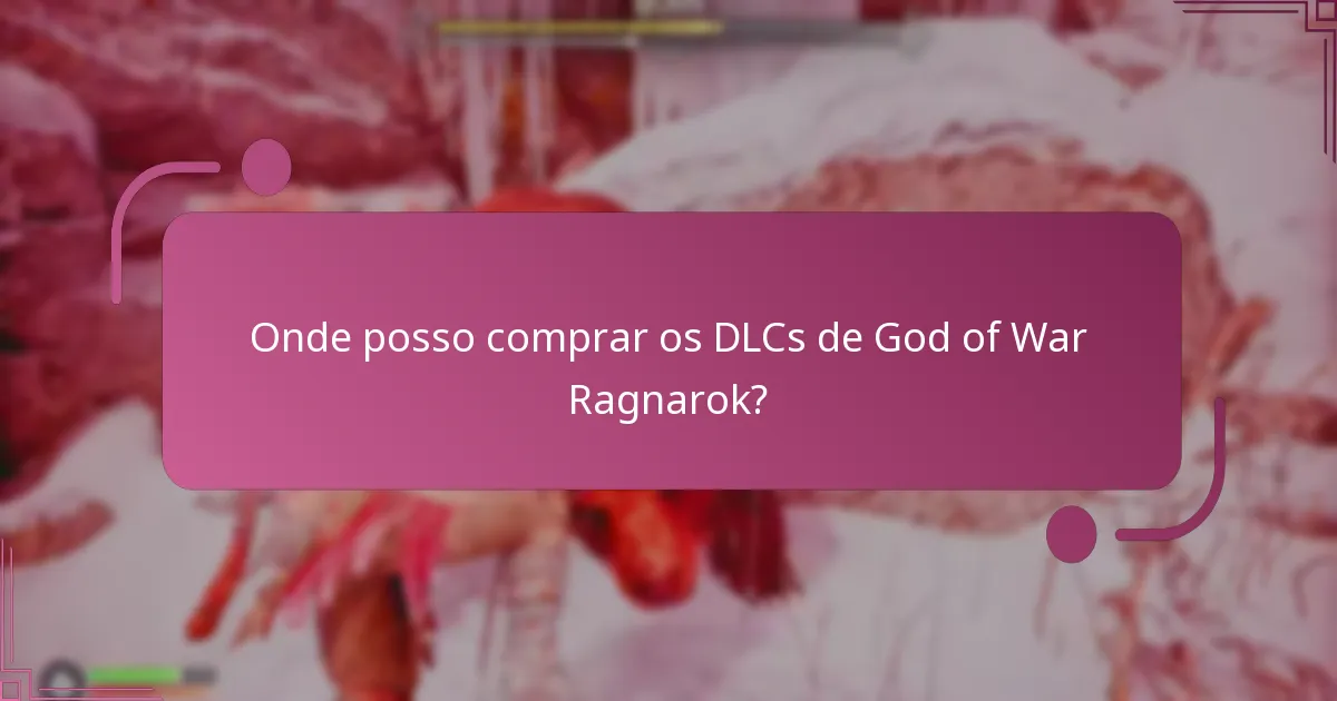 Quais são os preços dos DLCs de God of War Ragnarok?