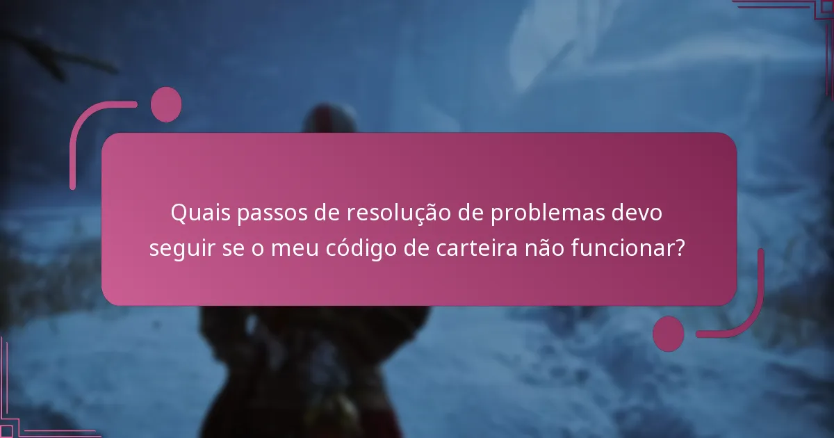 Quais ajudas visuais podem ajudar no processo de entrada de códigos de carteira?