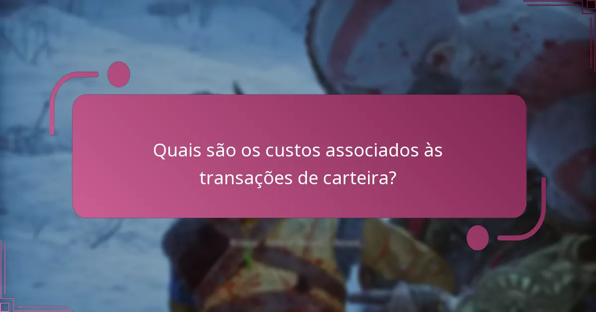 Como as transações de carteira impactam a jogabilidade?